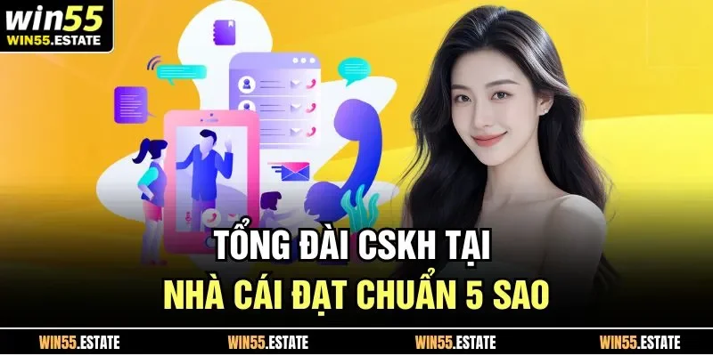 Tổng đài CSKH tại nhà cái đạt chuẩn 5 sao